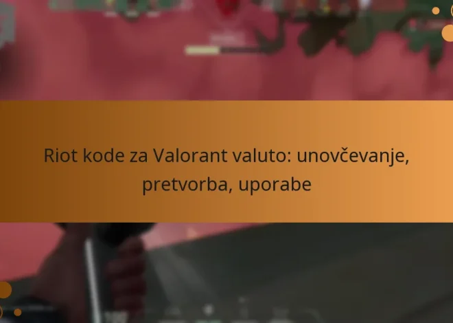 Riot kode za Valorant valuto: unovčevanje, pretvorba, uporabe
