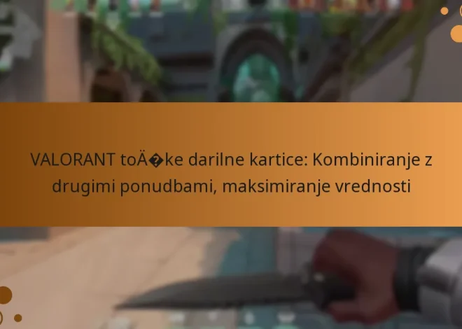 VALORANT točke darilne kartice: Kombiniranje z drugimi ponudbami, maksimiranje vrednosti