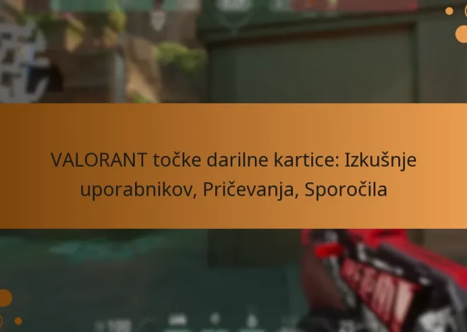 VALORANT točke darilne kartice: Izkušnje uporabnikov, Pričevanja, Sporočila