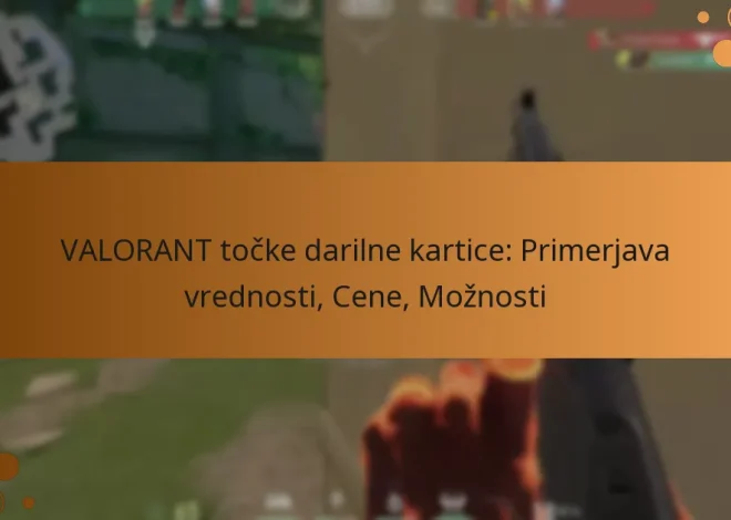 VALORANT točke darilne kartice: Primerjava vrednosti, Cene, Možnosti