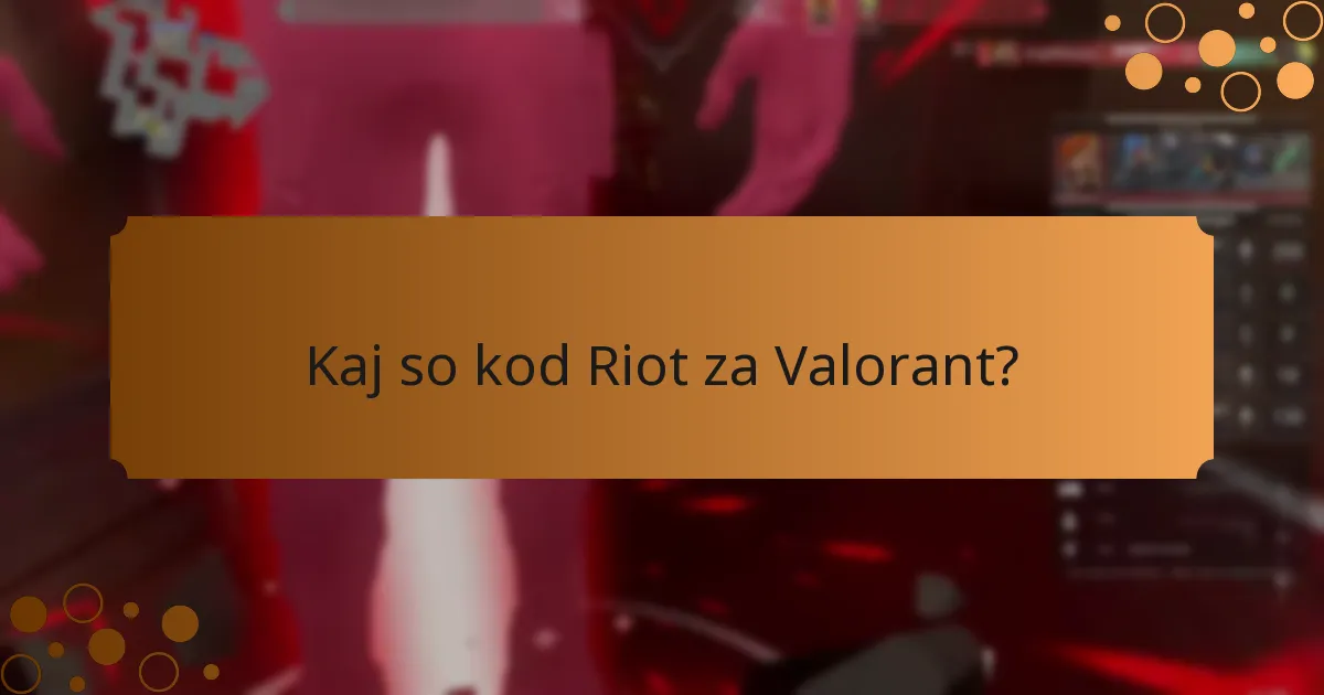 Kako uporabiti kode Riot v Valorantu?
