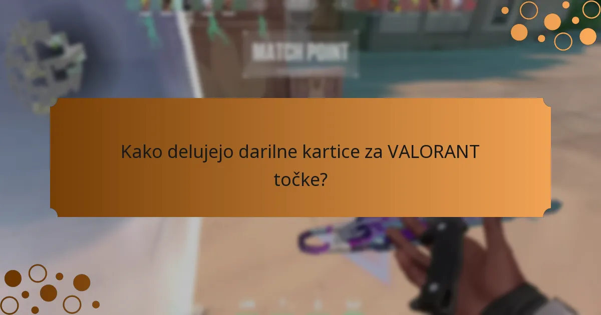 Katere so različne vrednosti darilnih kartic za VALORANT točke?
