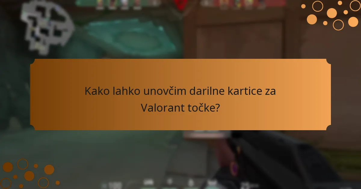 Kateri nasveti lahko izboljšajo mojo izkušnjo z darilnimi karticami za Valorant točke?