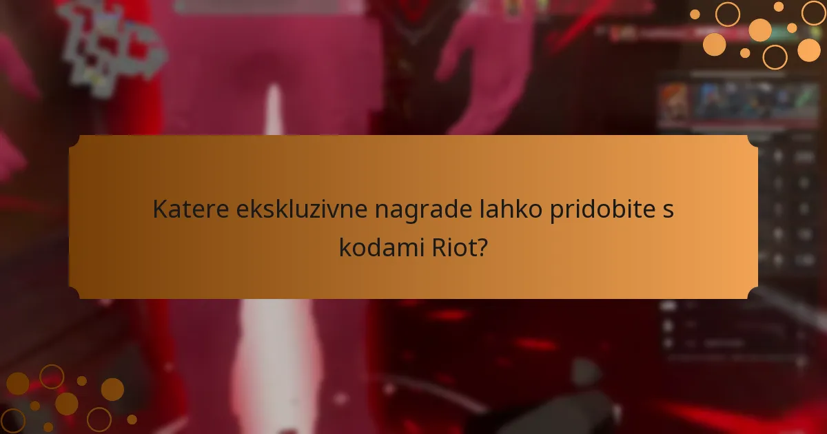 Kako lahko igralci unovčijo kode Riot?