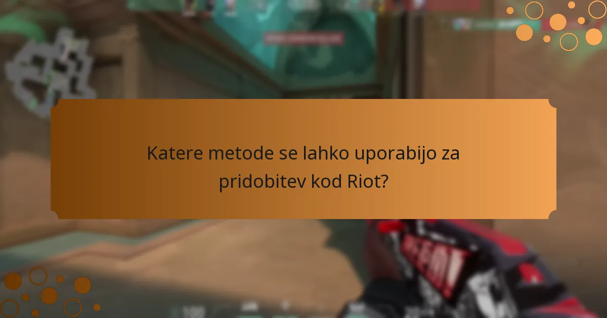 Katere nasvete lahko uporabite za izboljšanje uporabe kod Riot?