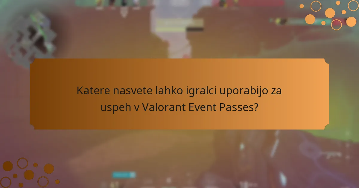 Kako se Valorant Event Passes primerjajo z drugimi nagradami v igri?